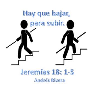 Hay que bajar, para Subir