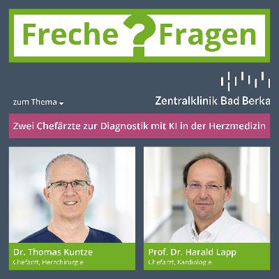 Freche Fragen an Dr. Kuntze & Prof. Lapp: Herzmedizin (KI, Liegestütze und die Macht der Psyche)