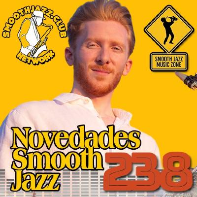 Novedades Smooth Jazz 238 | Evan Taylor, Chase Huna, Jazz Holdouts, David P Stevens, Francesco Digilio and more...