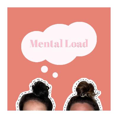 #28 - Mental Load/ to do or not to do