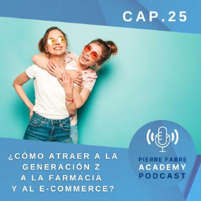 ¿Cómo atraer a la generación Z a la farmacia y al e-commerce?