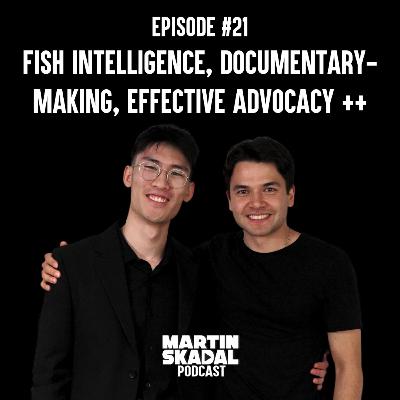 Ryuji Chua: Fish intelligence, documentary-making, effective advocacy ++ | Martin Skadal podcast #21