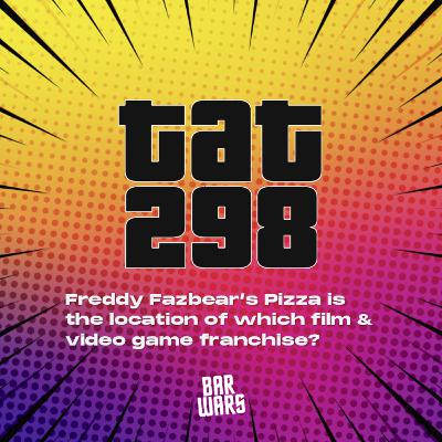 298: Freddy Fazbear’s Pizza is the location of which film & video game franchise? | Brain Training