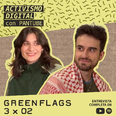 ACTIVISMO DIGITAL GREENFLAGS 3x02 ACTIVISMO DIGITAL GREENFLAGS 3x02