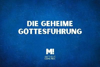 Gottes geheime Führung