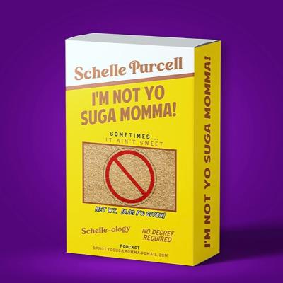 Schelle Purcell's-"I'm Not Yo Suga Momma" Promo Intro
