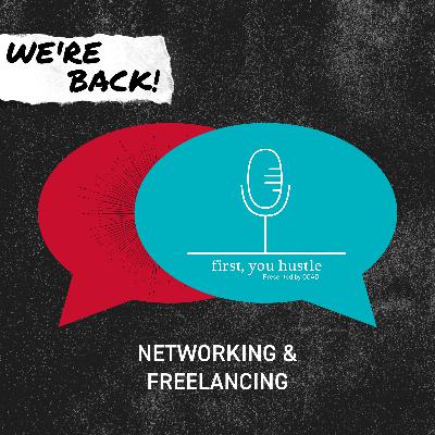 We're back! New format, networking, freelancing and more We're back! New format, networking, freelancing and more