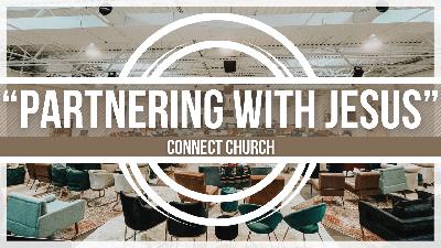“Partnering with Jesus” “Partnering with Jesus”