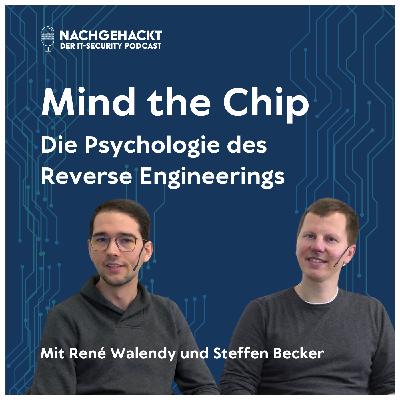 #16 Mind the Chip: Die Psychologie des Reverse Engineerings