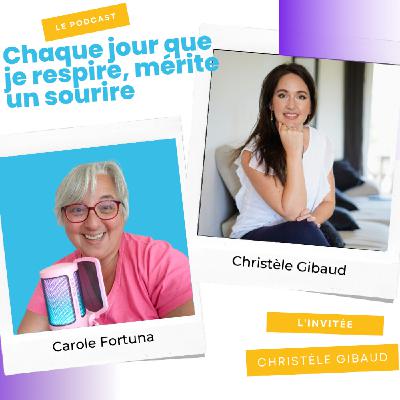 Episode podcast I Changer de rythme, changer de vie avec Christèle Gibaud