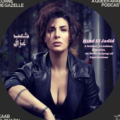 Hind El Jadid A Mother, A Lesbian, A Muslim, An Artist Defying all Expectations | EN