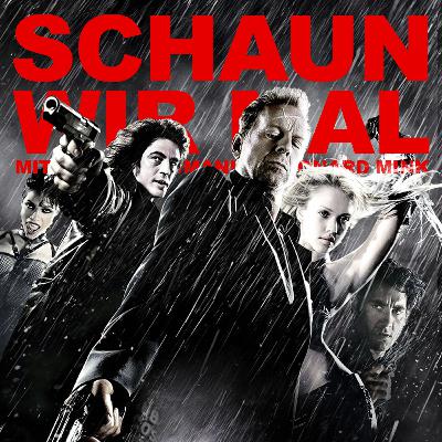 Sin City ODER Der Großvaterkomplex