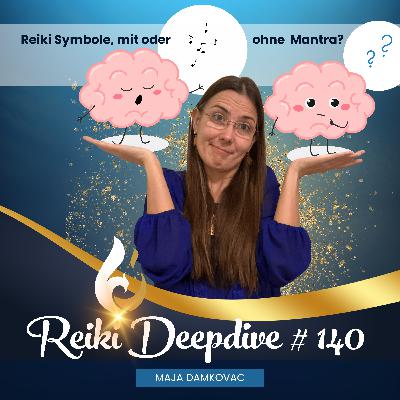 Reiki Symbole, mit oder ohne Mantra? #140 Reiki Symbole, mit oder ohne Mantra? #140