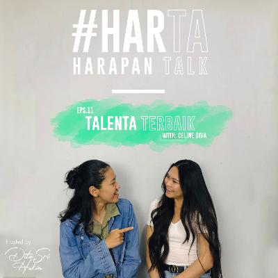 HARTA - EPS 11. TALENTA TERBAIK with Celine Diva