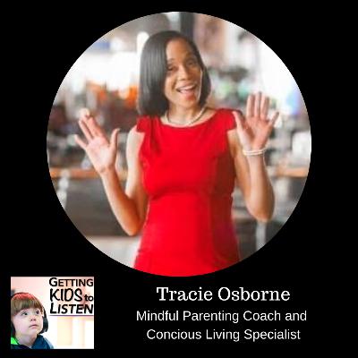 Tracie Osborne - Mindful Parenting Coach and Conscious Living Specialist Tracie Osborne - Mindful Parenting Coach and Conscious Living Specialist