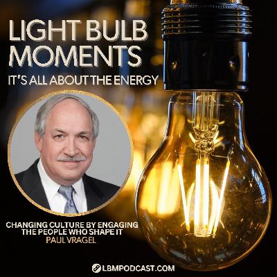 Paul Vragel: Changing Culture By Engaging The People Who Shape It