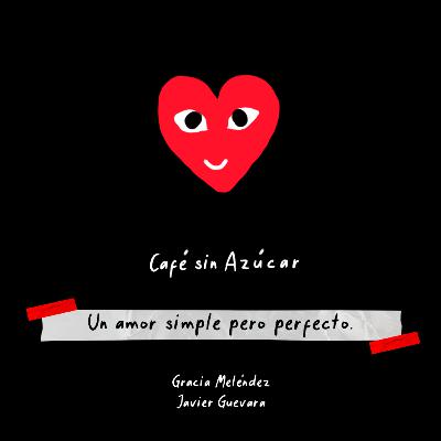 Un amor simple pero perfecto.