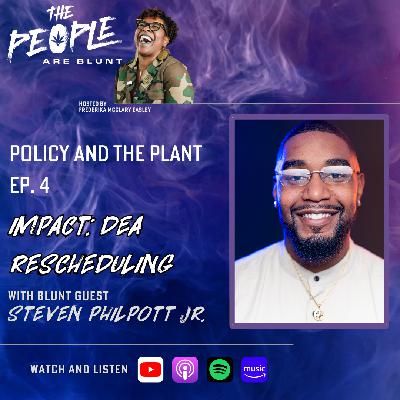 Policy and the Plant Ep. 4 Policy and the Plant Ep. 4
