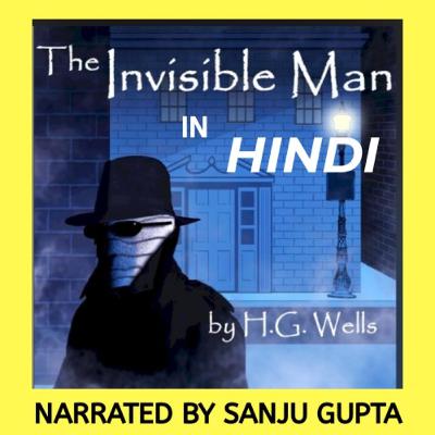 Ch-4 [Audio Summary] of Novel 'The Invisible Man' in Hindi....#HindiPodcast
