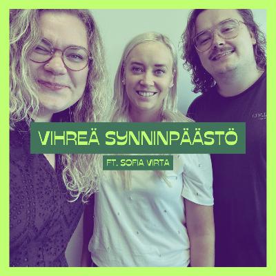 Jakso 11: Vihreä synninpäästö ft. Sofia Virta