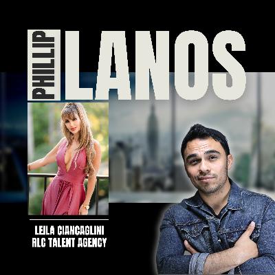 Empowering Global Talent with Leila Ciancaglini of RLC Talent & Model Agency
