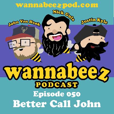 #050 "Better Call John"