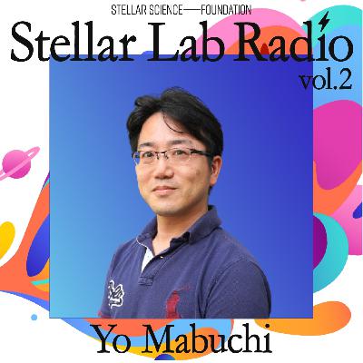 #2 前編 | “ストレスに強い細胞”！？：幹細胞研究と宇宙医療の最前線 | ゲスト：馬渕洋准教授（藤田医科大学）