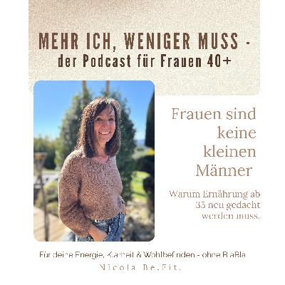 Frauen sind keine kleinen Männer.
