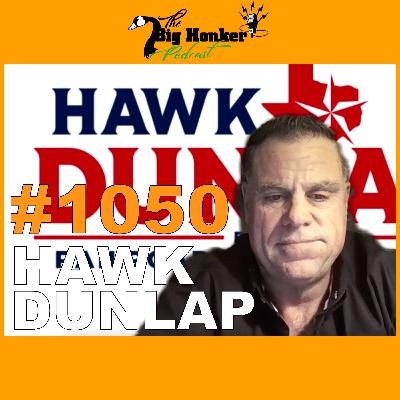 Episode #1050: Hawk Dunlap