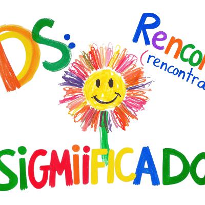 ep dos: rencontrando (mi) significado