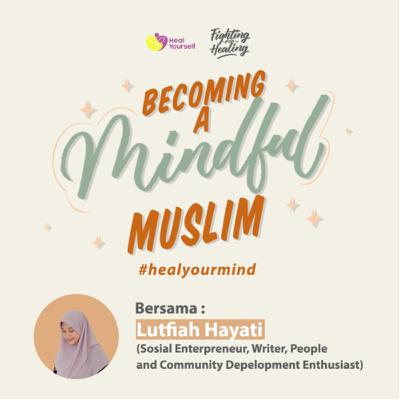 How to be a mindful muslim