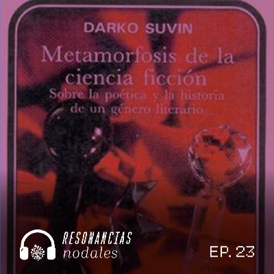 EP 23 - El verdadero corazón de la ciencia ficción.