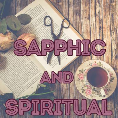 Trailer: Sapphic and Spiritual