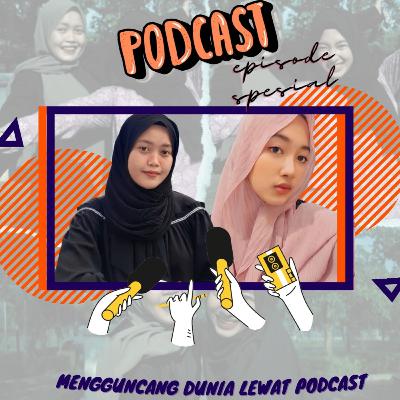 (OMG "Obrolan Menurut Gue" (Mengguncang Dunia Lewat Podcast)