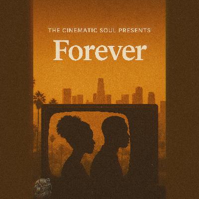 The “Forever” Episode