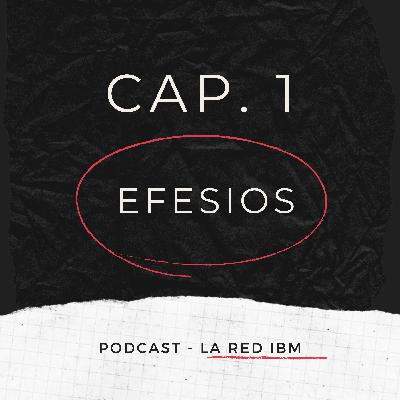 Capítulo 1 | Efesios | Episodio 16 | La RED IBM