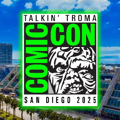 TT S3 E3: San Diego Comic-Con 2025 Wrap-Up