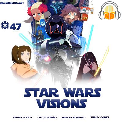Star Wars Visions: Na batida do Kawaii, quem reina é o Jedi! - Episódio #47