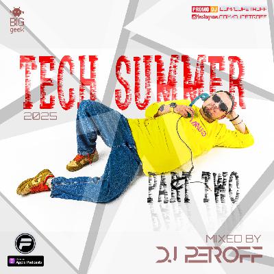 TechSummer 2025 Part TWO