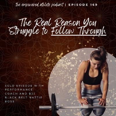 The Real Reason You Struggle to Follow Through The Real Reason You Struggle to Follow Through