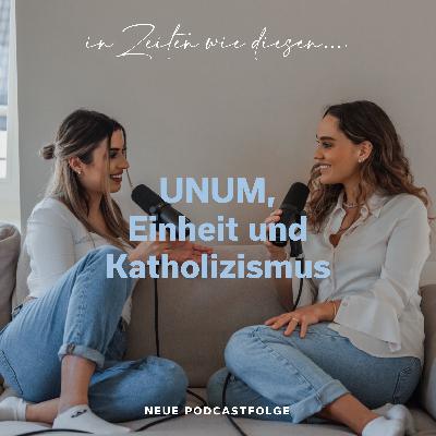 UNUM, Einheit und Katholizismus