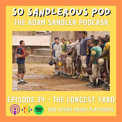 24 - The Longest Yard