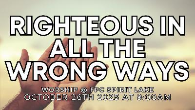 Righteous In All The Wrong Ways - Reformed Worship Righteous In All The Wrong Ways - Reformed Worship