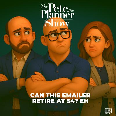 Can this emailer retire at 54? Eh Can this emailer retire at 54? Eh