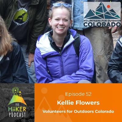 Episode 52 - Kellie Flowers - Volunteers for Outdoors Colorado