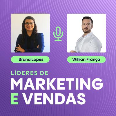 #319 Willian Rodrigo França, Head de Marketing Estratégico na A Fórmula ▷ Como conectar branding a crescimento real e previsível #319 Willian Rodrigo França, Head de Marketing Estratégico na A Fórmula ▷ Como conectar branding a crescimento real e previsível