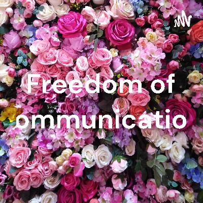 Freedom of communication
