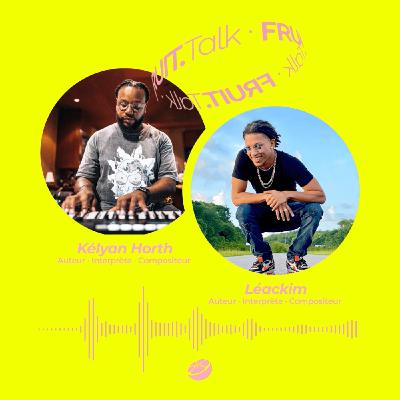 FRUIT.Talk (table ronde) : "L'autoproduction musicale en Guyane" w/ Kélyan H. & Léackim