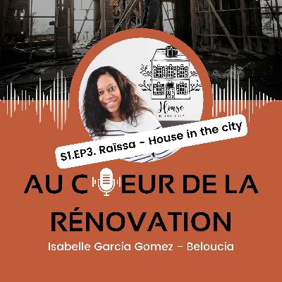 S1.EP3. Raïssa - House in the city