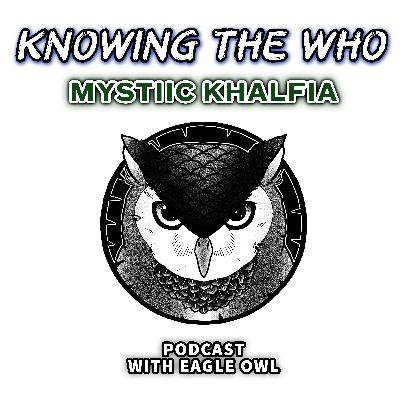EP23: MYSTIICKHALFIA